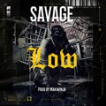 SAVAGE - Low (Explicit)