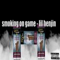 Lil Henjin - smoking on game (Explicit)