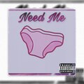 Ace Hasity - Need Me (prodsickstee)(Explicit)
