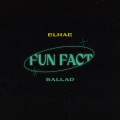 Fun Fact Ballad