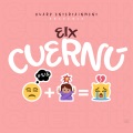 Cuernú (Explicit)