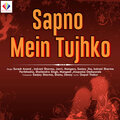 Anupama Deshpande - Sapno Mein Tujhko (Female)
