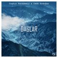 Cenk Erdoğan、Coşkun Karademir、Bora Ebeoğlu - Dağlar