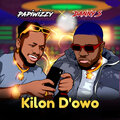 Papiwizzy、Danny S - Kilon D'owo (Explicit)