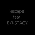 escape