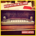50 Old Hits that We All Know