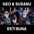 Esti Buna (feat. Susanu)