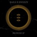 Switch Up (Explicit)