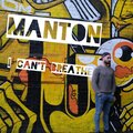 Manton - I can't Breathe