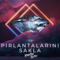 Pırlantalarını Sakla (Explicit)