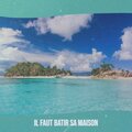 Il Faut Batir Sa Maison
