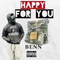 Benn - Happy for You (Explicit)