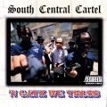 South Central Cartel - It's A S.C.C. Thang (Album Version|Explicit)