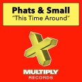 Phats & Small - Respect The Cock