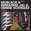 MoBlack、Emmanuel Jal、Henrik Schwarz - Chagu (MoBlack Version)