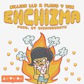 Billian Lld、fLako、Dez - EnChizma (feat. Flako & Dez)(Explicit)