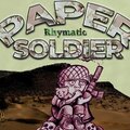 Rhymatic - Paper Soldier