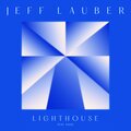 Jeff Lauber、Salve - Lighthouse (feat. Salve)