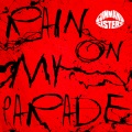 Rain On My Parade (Explicit)