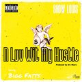 N Luv Wit My Hustle (feat. Bigg Fatts) [Explicit]