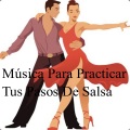 Aprender、Bailar、Salsa、Diversion - Música para Practicar Tus Pasos de Salsa