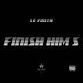 Finish Him 5 (Explicit)