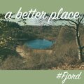Fjord、Morten Fjord Stengaard - A Better Place