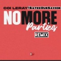 RatedOurSavior、Coi Leray - No More Parties 2.0