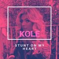 Kolé、N3rd - Stunt on My Heart