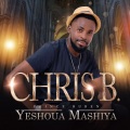 chris b、Prince Ruben - Yeshoua Mashiya (Explicit)