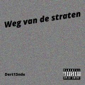 Lange - Weg van de straten (Explicit)