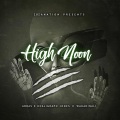 High Noon (feat. Abbas & Khaligraph Jones)(Explicit)