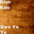 Blan Kdo、Aide Laza、Top NJ MAN、My Love - Deyo Deyo Net