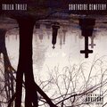 TRILLA TRILLZ - Southside Cemetery (Explicit)