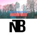 NTB、ананасовые дольки - Russian Mood (Explicit)