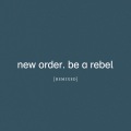 Be a Rebel (Mark Reeder's Dirty Devil Remix)