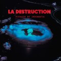 Indomafia、Popaaaaye - La Destruction