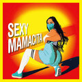 Calle - Sexy Mamacita