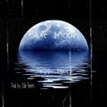 Tripp James - Blue Moon (Explicit)