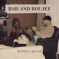 RUSS09、Kraaij - Bad and Boujee (Explicit)
