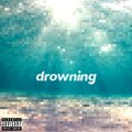 Kid Caprio - Drowning (Explicit)