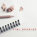 Sarin Tamang、Swachit Shakya - Timi Reprise (feat. Swachit Shakya)