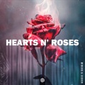 Hearts N’ Roses