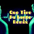 Dj Mix Urbano - Que Tire Pa Lante Remix