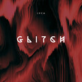 Lvca - Glitch