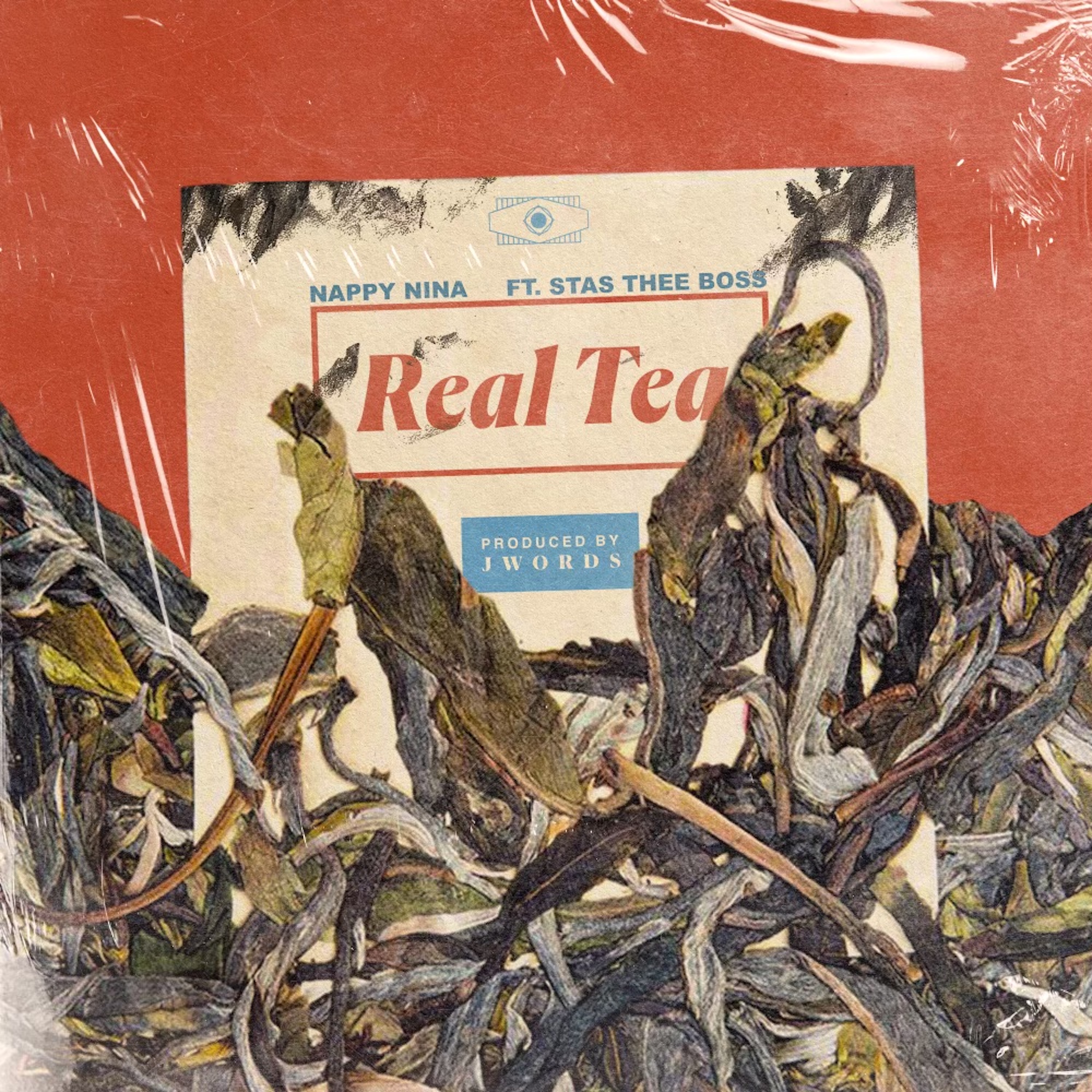 Nappy Nina、Stas Thee Boss、JWords - Real Tea (Explicit)