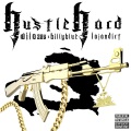 Hustle Hard (Explicit)