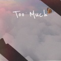 Too Much