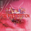 Sweet Meds、Milani、Sanele - The Prescription (Explicit)
