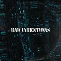 CMJ - bad intentions